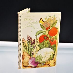 Fresh From the Garden Cookbook By Miriam B Loo Paperback Spiral Binding 1980